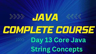 Day 13 Core Java String Concepts