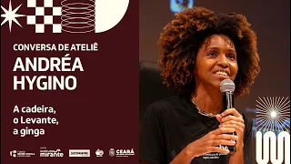 Ateliê de Saberes: Conversa de Ateliê com Andréa Hygino