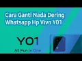 Cara Ganti Nada Dering Whatsapp Hp Vivo Y01