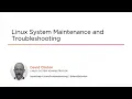 Linux Skills Linux System Maintenance and Troubleshooting Course