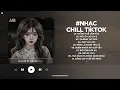 Download Lagu Nhạc Chill 2025 - BXH Nhạc Chill TikTok Triệu View Hay Nhất Hiện Nay - Nhạc Lofi Chill Buồn TikTok