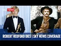 Download Lagu Hollywood actor and director Robert Redford dies at 89 | Sky News coverage
