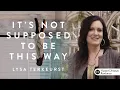 It s Not Supposed to Be This Way Bible Study by Lysa TerKeurst Session 1
