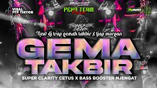 dj trap gema takbir x tjap morgan super clarity fyp tiktok hymarlo project x peka team