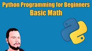 Python Programming for Beginners Basic Math