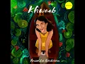 Khwaab - Anumita Nadesan