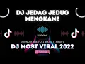 DJ ALREADY GONE VIRAL TIKTOK JEDAG JEDUG MENGKANE SunD4yMe