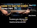 Lagu Hard To Say I'm Sorry - Chicago (1982) - Easy Guitar Chords Tutorial with Lyrics
