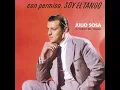 Que Me Van a Hablar de Amor - Julio Sosa