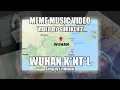 WUHAN KONT*L (Song By Lil Mamat) #memeindonesia