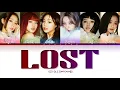 (G)I-DLE ((여자)아이들) - Lost | Color Coded Lyrics [Han/Rom/Eng]
