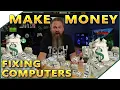 How To Make Money Fixing Computers