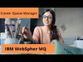 How to Create queue manager in websphere mq
