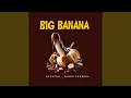 Download Lagu Big Banana