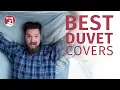 Best Duvet Covers - Our Top 5 Picks