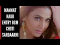 Download Lagu Mannat Kaur Entry BGM (Ep 761) Choti Sardaarni