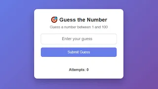 Guess the Number Game in HTML CSS JavaScript Beginner JS Project