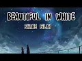 Download Lagu Beautiful in White by: Shane Filan with Lyrics