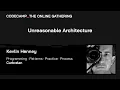 Unreasonable Architecture with Kevlin Henney