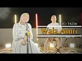 Download Lagu Suci Tacik - Wala Amri (Cover) - Get Lagenta