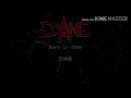 Download Lagu Edane-Burn it down(Lyric)