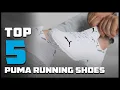 Top 5 Best Puma Running Shoes in 2026 Expert Reviews Our Top Choices