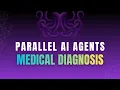 AI Agents for Medical Diagnostics Parallel Reasoning with Octochains Framework