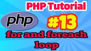 PHP Tutorial for and foreach loop in PHP