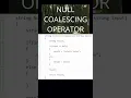 Null-Coalescing Operator for Cleaner Code