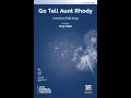 Download Lagu Go Tell Aunt Rhody (SAB) arr. Greg Gilpin – Score \u0026 Sound