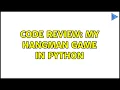 Code Review My Hangman game in Python 2 Solutions