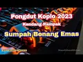 Download Lagu Sumpah Benang Emas - Pongdut Lawas | Dangdut Koplo Kendang Rampak