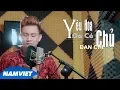 Lagu Yêu Hoa Đã Có Chủ - Vương Triệu Anh (MV 4K OFFICIAL)