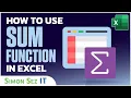 How to Use the SUM Function in Excel