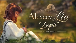Lia Alexeev (Seven Notes) - Lupii