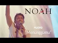 Noah - Menunggumu (Live)(Audio)