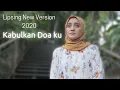 Download Lagu Lipsing new version 2020 Kabulkan Doa ku / Penty Nurafiani official