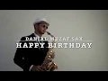 Download Lagu Happy Birthday Song (Saxophone Cover by Danial Muzaf)