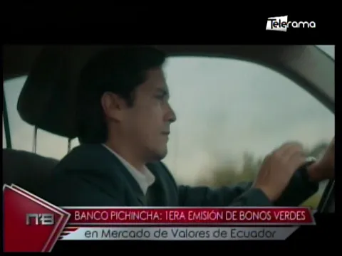 Banco Pichincha 1era Emisión de Bonos Verdes en mercado de valores de Ecuador