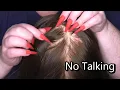 ASMR Scalp Check with Long Nails NO TALKING Scalp Scratching Close Up Hairdresser Roleplay