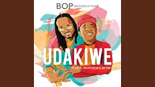 udakiwe feat kid x professor mpumi 