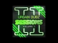 Download Lagu Urban Dubz Sessions - Volume 2 (Jeremy Sylvester)
