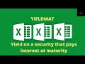 YIELDMAT function in excel for calculating annual yield of a security that pays interest at maturity