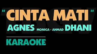 agnes monica cinta mati ahmad dhani karaoke 