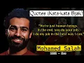 Download Lagu Quotes - Mohamed Salah (Kata kata Bijak Pemain Sepakbola Asal Mesir yang Sangat Menginspirasi)