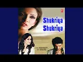 Lagu Shukriya Shukriya