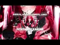 MONTAGEM KARUNE - MYRZOEV, RXDXVIL, LUMIX & thekotl
