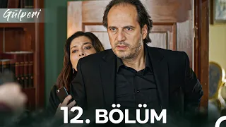 Gülperi 12. Bölüm