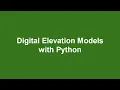 Digital Elevation Models with Python