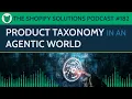 Episode 182 - A Practical Guide to Shopify s Agentic Storefronts